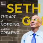 Seth Godin On Being